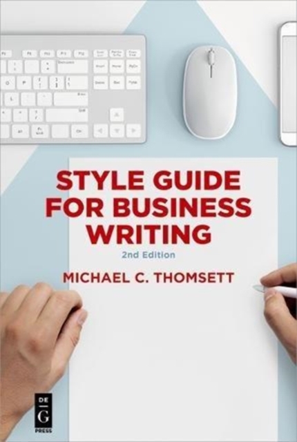 Style Guide for Business Writing : Second Edition, Paperback / softback Book
