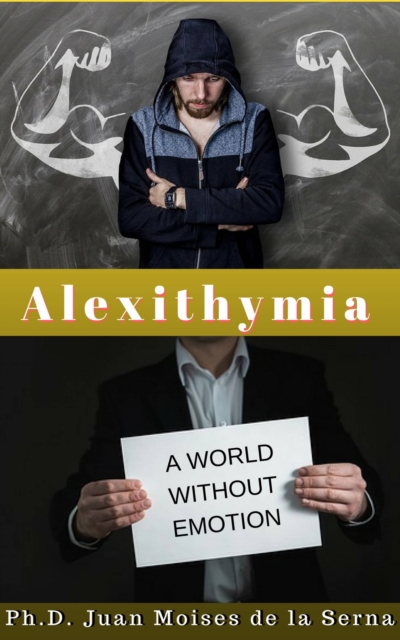 Alexithymia, A World Without Emotions, EPUB eBook