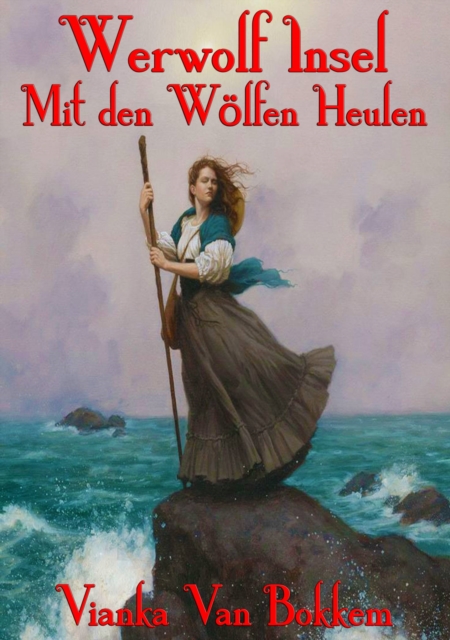 Werwolf Insel Mit den Wolfen Heulen, EPUB eBook