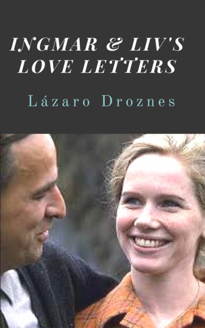 Ingmar & Liv's Love Letters, EPUB eBook