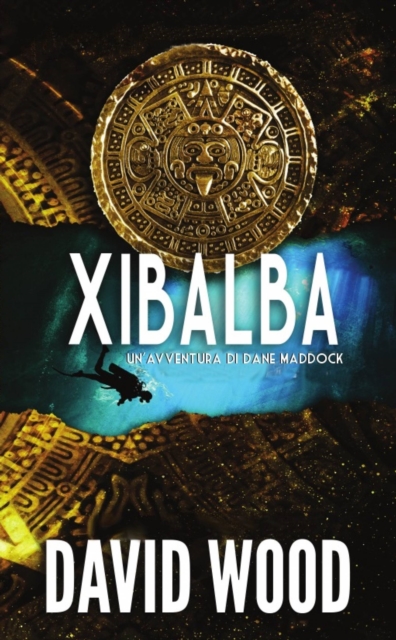 Xibalba - Un'avventura di Dane Maddock, EPUB eBook
