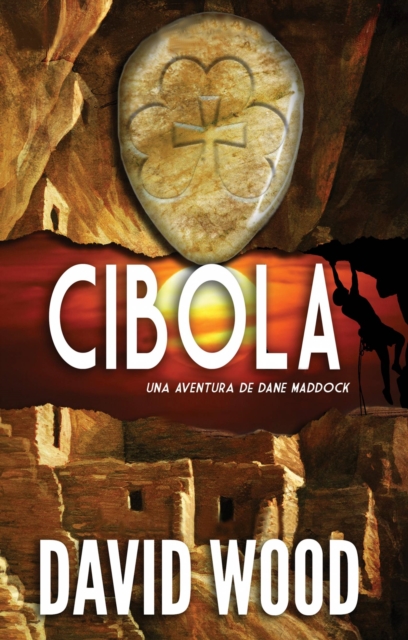 Cibola- Una Aventura de Dane Maddock, EPUB eBook