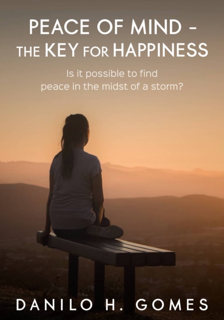 Peace of Mind - The Key for Happiness, EPUB eBook