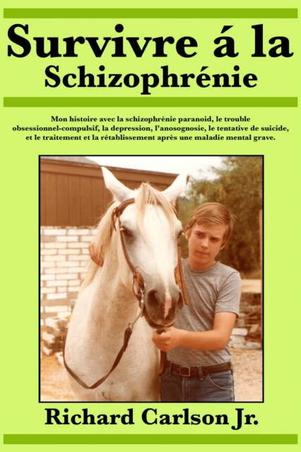 Survivre a la schizophrenie, EPUB eBook