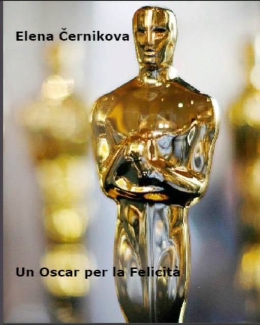 Un Oscar per la Felicita, EPUB eBook