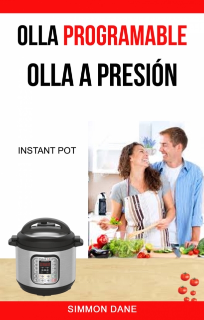 Olla programable: Olla a presion (Instant Pot), EPUB eBook