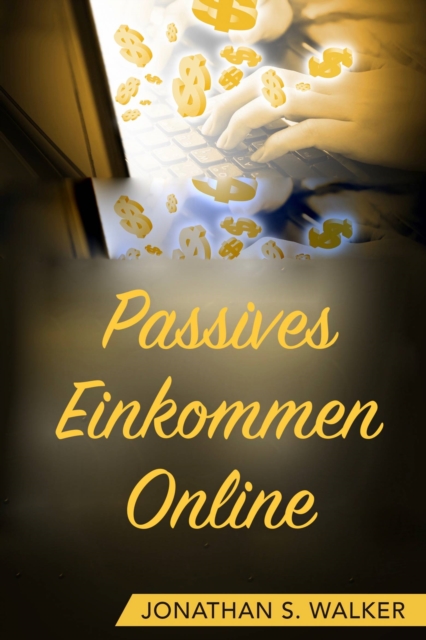 Passives Einkommen Online, EPUB eBook