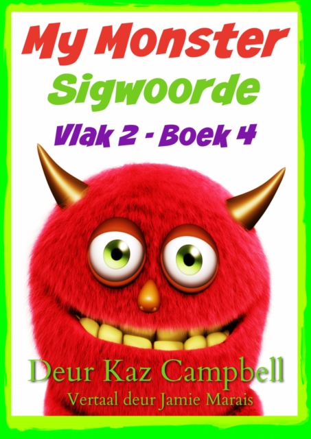 My Monster Sigwoorde - Vlak 2, Boek 4, EPUB eBook