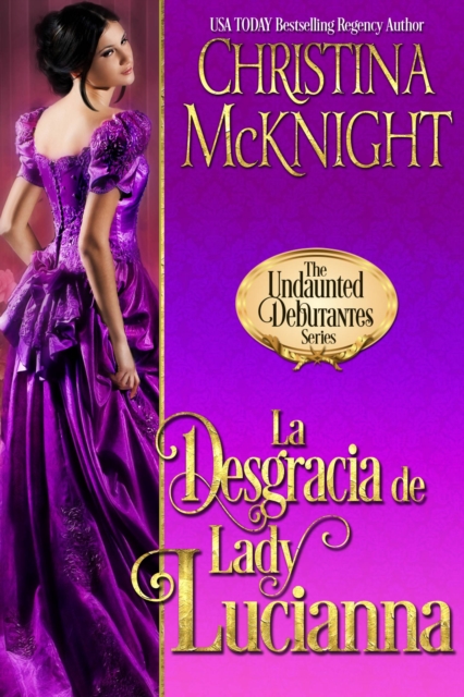 La Desgracia de Lady Lucianna, EPUB eBook
