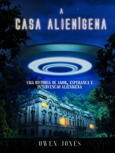 A Casa Alienigena, EPUB eBook
