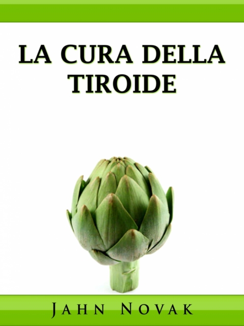 La Cura Della Tiroide, EPUB eBook
