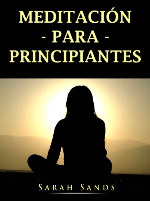Meditacion para Principiantes, EPUB eBook