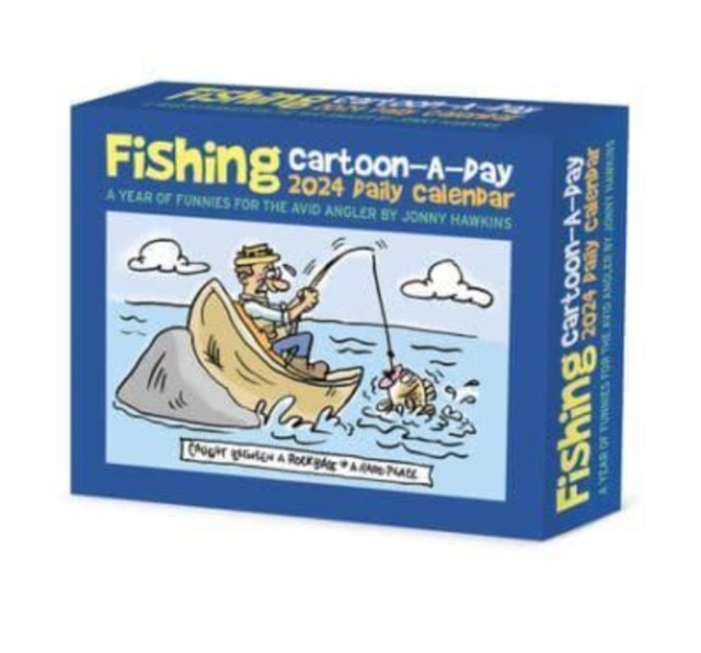 Fishing Cartoon-A-Day by Jonny Hawkins 2024 6.2 X 5.4 Box Calendar, Calendar Book