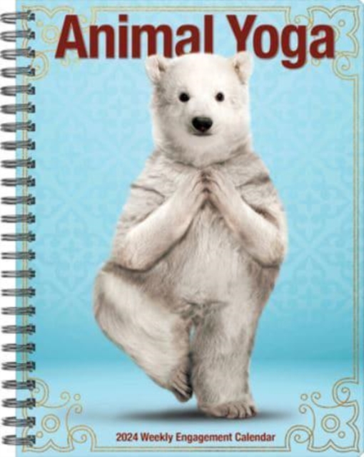 Animal Yoga 2024 6.5 X 8.5 Engagement Calendar, Calendar Book