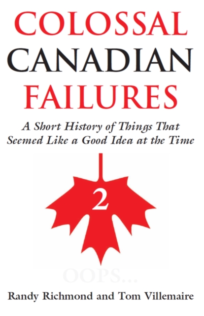 Colossal Canadian Failures 2, Paperback / softback Book