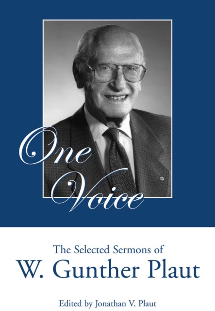 One Voice : The Selected Sermons of W. Gunther Plaut, Paperback / softback Book