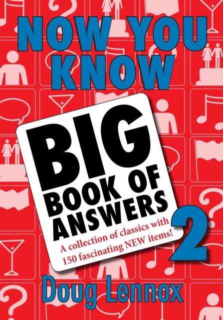 Now You Know Big Book of Answers 2 : A Collection of Classics with 150 Fascinating New Items, Paperback / softback Book