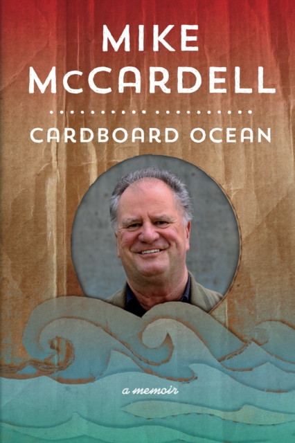 Cardboard Ocean : A Memoir, EPUB eBook