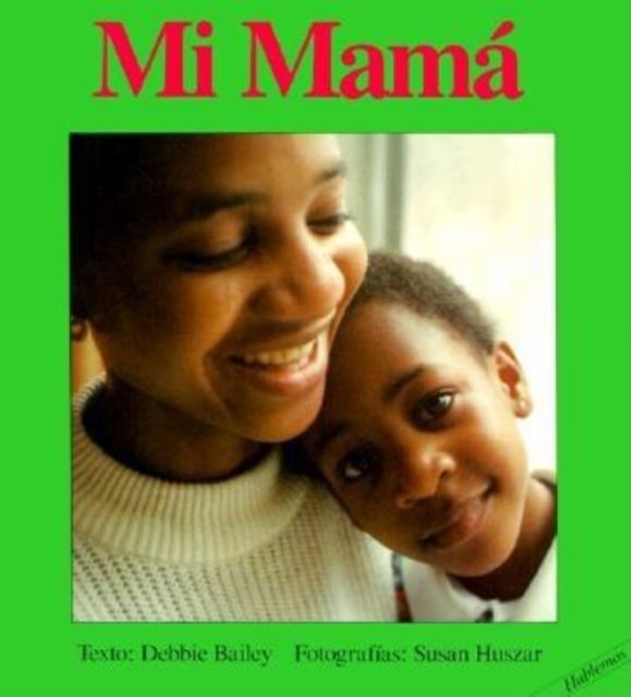 Mi Mama, Board book Book
