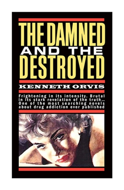 Damned and the Destroyed, Paperback / softback Book