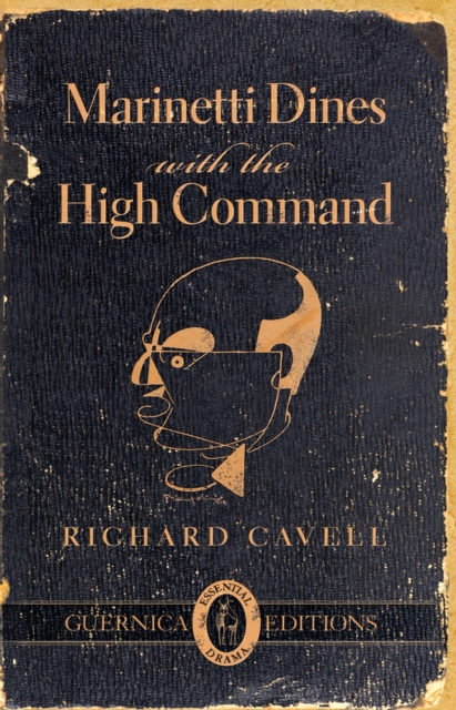 Marinetti Dines with the High Command, Paperback / softback Book