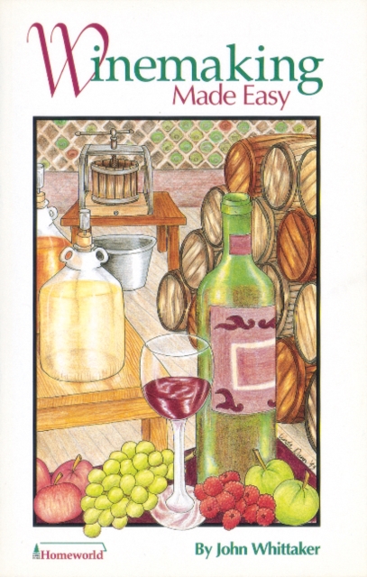 Winemaking Made Easy, Paperback / softback Book