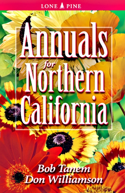 Annuals for Northern California, Paperback / softback Book