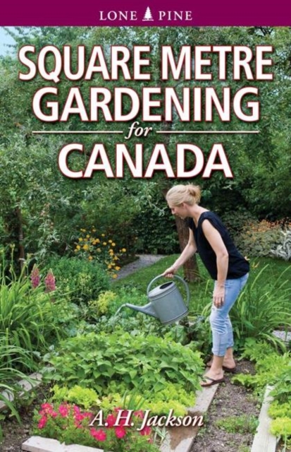 Square Metre Gardening for Canada, Paperback / softback Book