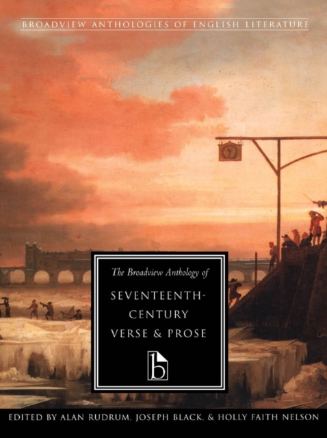 The Broadview Anthology of Seventeenth-Century Verse and Prose, Paperback / softback Book