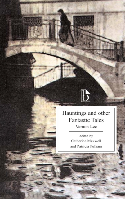 Hauntings and Other Fantastic Tales, Paperback / softback Book