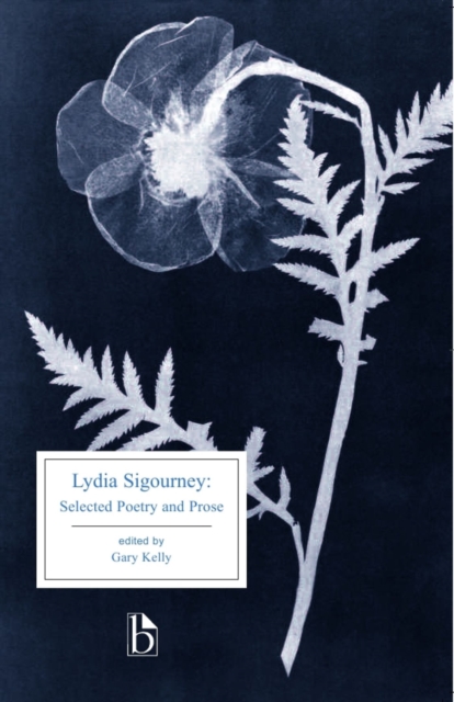 Lydia Sigourney : Selected Poetry and Prose, Paperback / softback Book