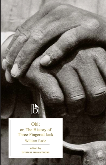 Obi : or, The History of Three-Fingered Jack, Paperback / softback Book