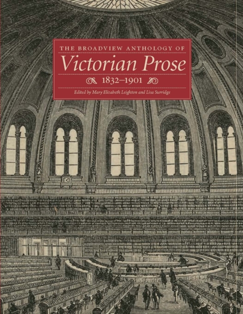 The Broadview Anthology of Victorian Prose, 1832-1900, Paperback / softback Book
