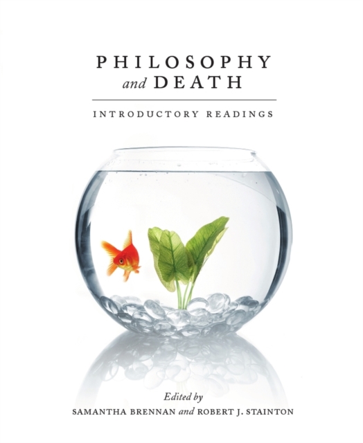 Philosophy and Death : Introductory Readings, Paperback / softback Book