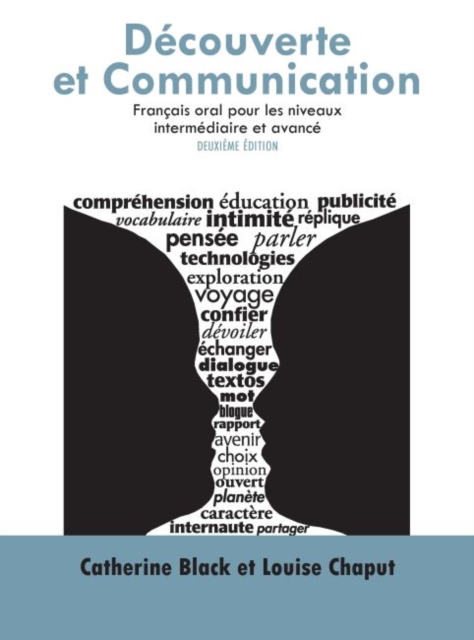 Decouverte et Communication : Francais oral pour les niveaux intermediaire et avance, Paperback / softback Book