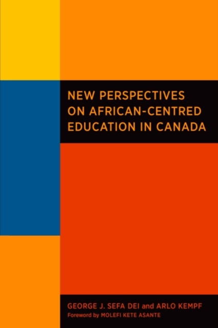 New Perspectives on African-Centred Education in Canada, Paperback / softback Book