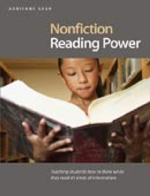Nonfiction Reading Power : Teaching Students How to Think While They Read all Kinds of Information, Paperback / softback Book