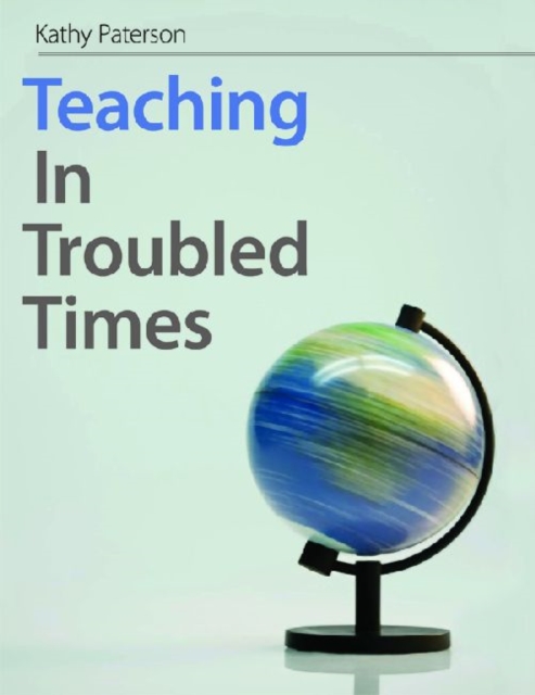 Teaching In Troubled Times, Paperback / softback Book