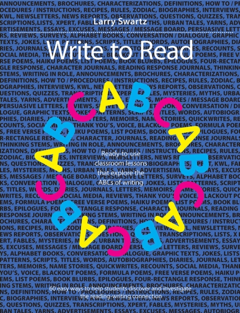 Write to Read : Ready-to-use classroom lessons that explore the ABCs of writing, Paperback / softback Book