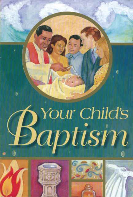 Your Child's Baptism : Protestant Edition, Paperback / softback Book
