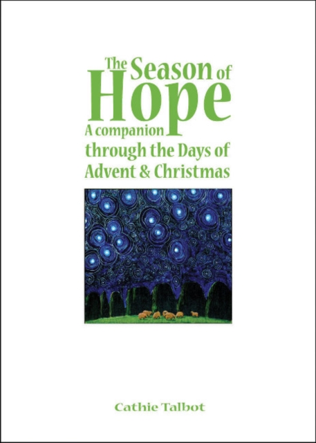 The Season of Hope : A Companion through the Days of Advent & Christmas, Paperback / softback Book