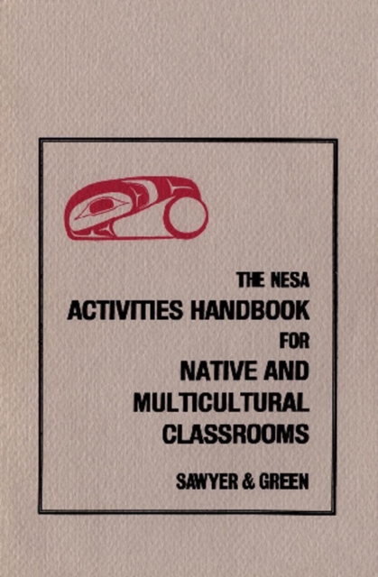 NESA : Activites Handbook for Native and Multicultural Classrooms, EPUB eBook