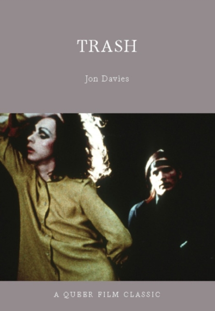 Trash : A Queer Film Classic, EPUB eBook
