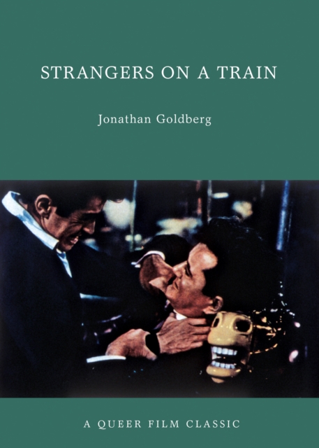 Strangers on a Train : A Queer Film Classic, EPUB eBook