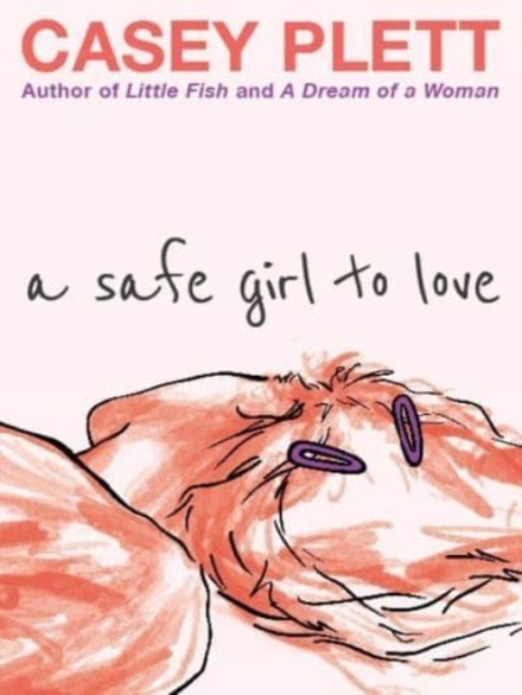 A Safe Girl To Love, Paperback / softback Book
