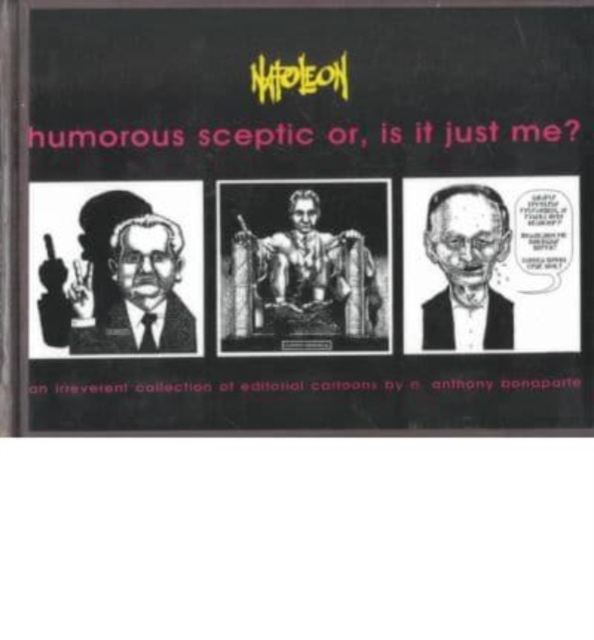 Humorous Sceptic or, is it Just ME?, Hardback Book