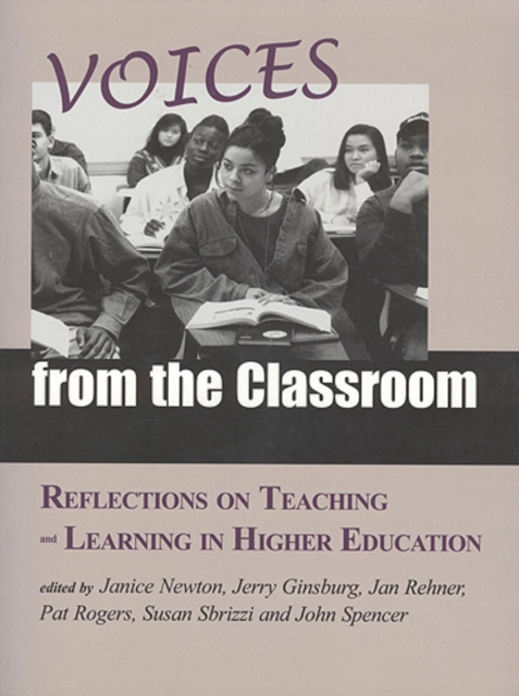Voices from the Classroom : Reflections on Teaching and Learning in Higher Education, Paperback / softback Book