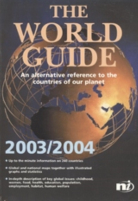 The World Guide 2003/2004 : An Alternative Reference to the Countries of Our Planet, Paperback / softback Book