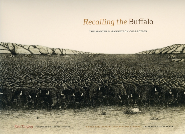 Recalling the Buffalo : The Martin S. Garretson Collection, Paperback / softback Book