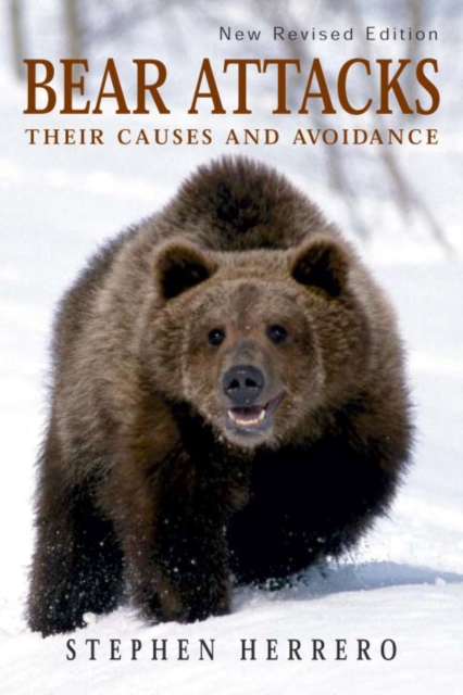 Bear Attacks : Their Causes and Avoidance, EPUB eBook